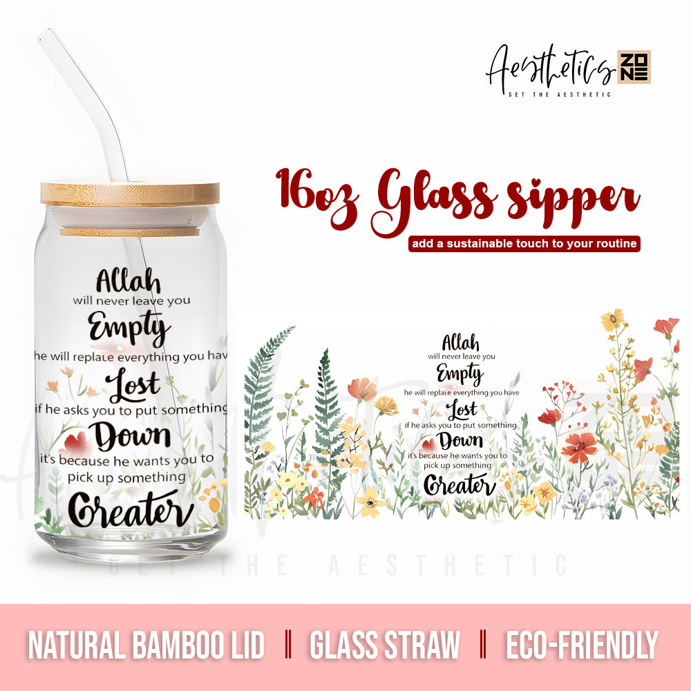 Allah Will Never Leave You Empty – Clear Glass Can