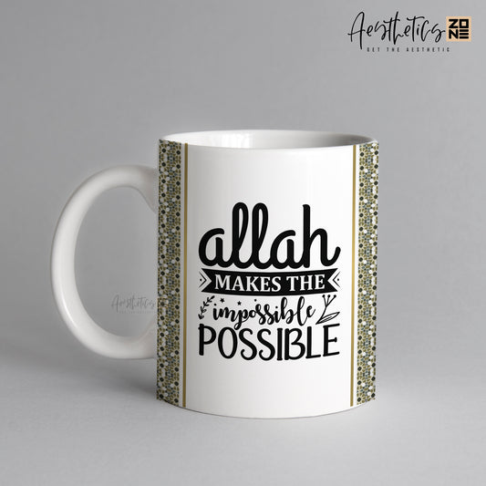 Allah Makes the Impossible Possible