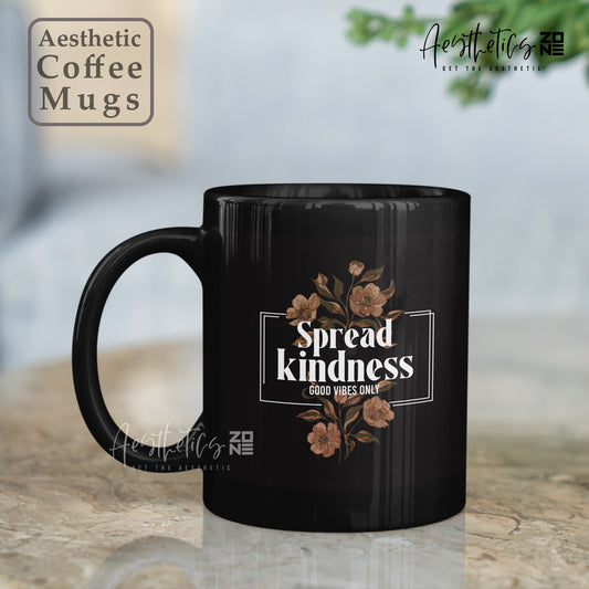 🌼 Spread Kindness Mug – Sip with a Gentle Heart