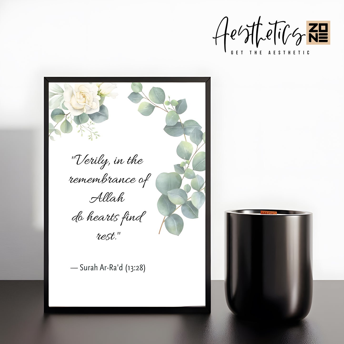 In the Remembrance of Allah, Hearts Find Rest wall art