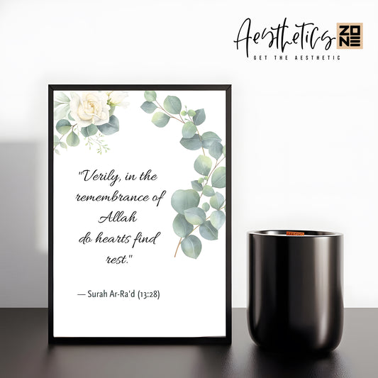 In the Remembrance of Allah, Hearts Find Rest wall art