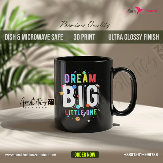 🌙 Dream Big, Little One – A Mug Full of Wonder
