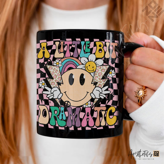 A Little Dramatic – Black Glossy Mug
