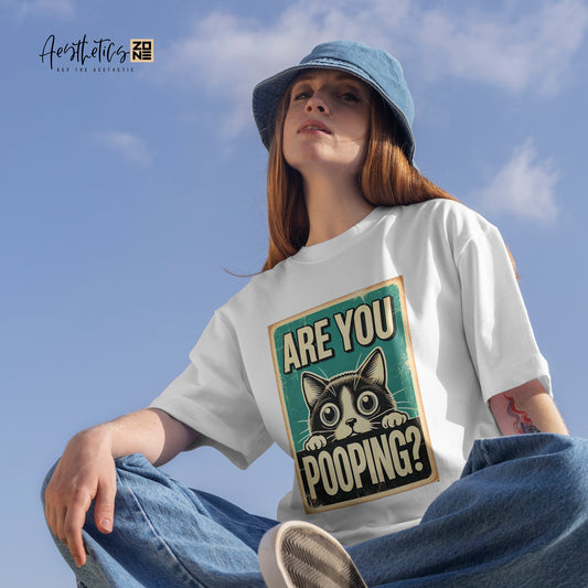 Are You Pooping? Funny Cat Design T-Shirt