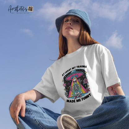 Trauma Made Me Funny – Witty Graphic Tee