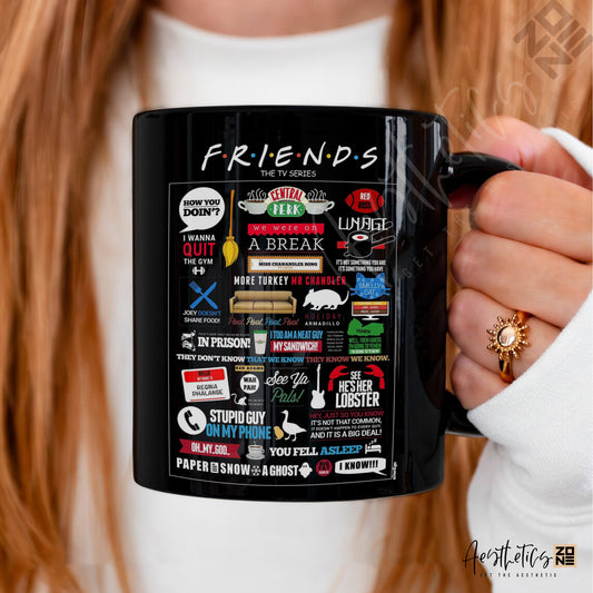 FRIENDS Mug – Sip with the Ones Who’ll Be There for You