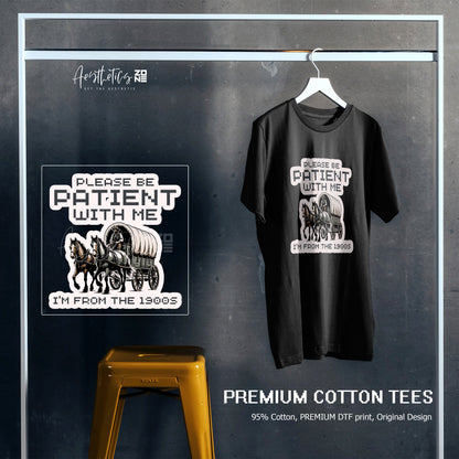 Vintage Humor Tee – ‘From the 1900s’ Design